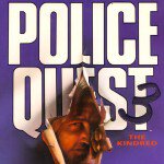 Police Quest III: The Kindred