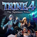 Trine 4: The Nightmare Prince - новости