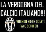 Juve-vergognaCalcio, Juve-vergognaCalcio