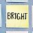 Bright Bright